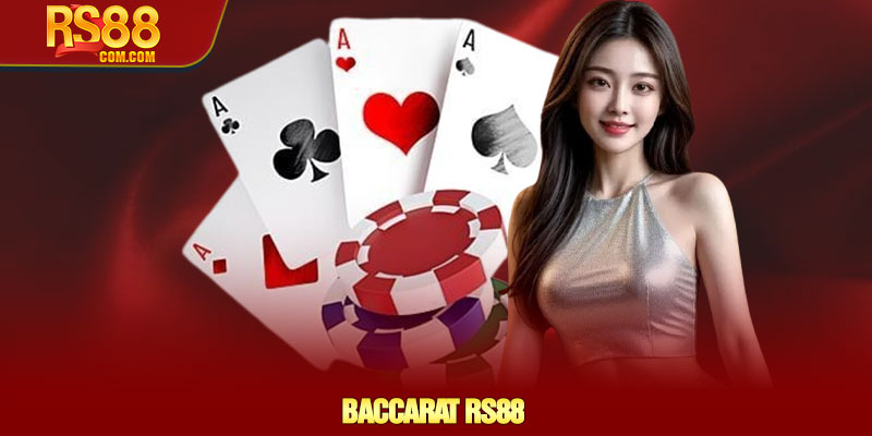 Baccarat RS88 - Khám phá trò chơi trực tuyến số 1 đỉnh cao 5 Baccarat RS88 - Khám phá trò chơi trực tuyến số 1 đỉnh cao