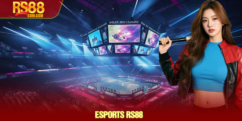 Esports RS88 - Sân chơi cá cược Thể thao Điện tử đỉnh cao 1 Esports RS88 - Sân chơi cá cược Thể thao Điện tử đỉnh cao