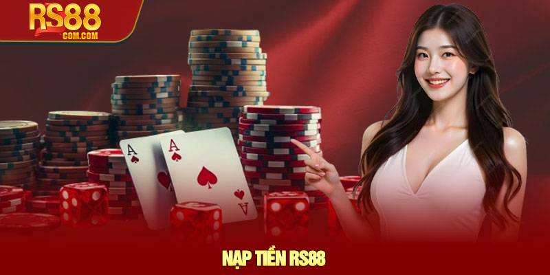 Nạp tiền RS88 – Hướng dẫn giao dịch an toàn và nhanh chóng 1 Nạp tiền RS88 – Hướng dẫn giao dịch an toàn và nhanh chóng